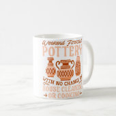 Töpferei-Shirt - Wochenend-Vorhersage Töpferei - L Kaffeetasse (VorderseiteRechts)