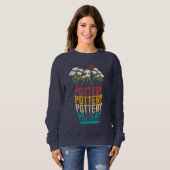Töpfergeschenk, Töpferei Lover, Gärtner Geschenk,  Sweatshirt (Vorne ganz)