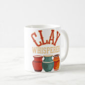 Töpferkunst Clay Whisperer Kaffeetasse (VorderseiteRechts)