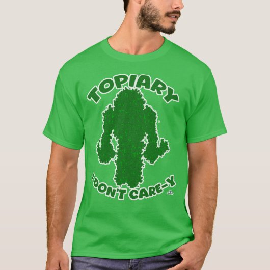 Topiary No Care Funny Garden Slogan Cartoon T-Shirt (Vorderseite)
