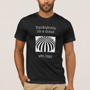 Topologisch bin ich ein Donut mit Flaps T-Shirt