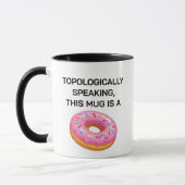 Topologisch sprechender Donut Topology Joke Tasse (Links)