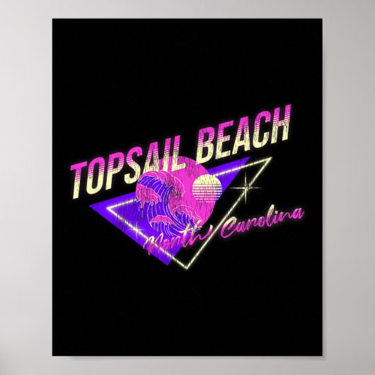 Topsail Beach, Nc Sommer-Surfziele Poster (Vorne)