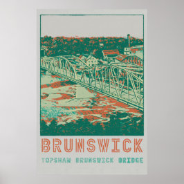 Topshaw Brunswick Bridge Maine USA Poster