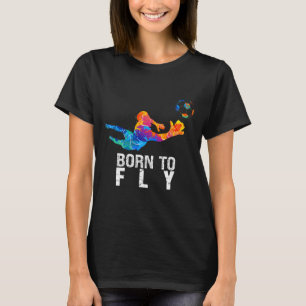 Torgeborener Torwart Fußball Lustige Torhüter T-Shirt