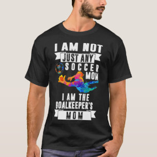 Torhüter Mama Fußball Goalie Mama Mommy Mutter Spo T-Shirt
