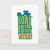 Torhüter, mein Ziel ist es, dir Fußball zu verweig Karte (Vorderseite)