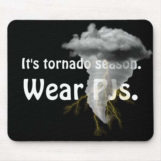 Tornado Storm Cloud mit lustigem Zitat Mousepad (Vorne)