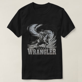 Tornado Wrangler Shirt Cowboy Wrangler T - Shirt