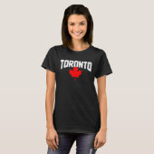 Toronto Ontario Kanada Maple Leaf Canadian Pride E T-Shirt (Vorne ganz)