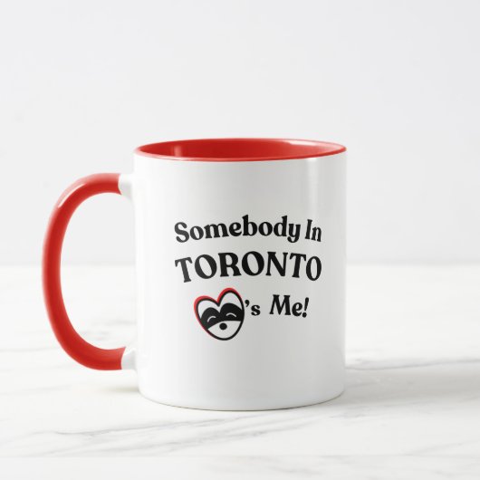 Toronto Souvenir: "Jemand in Toronto Lieben Me" Tasse (Links)
