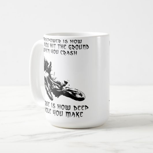 Torque Hole Dirt Bike Tasse Funny (Vorderseite Links)