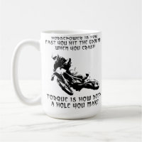 Torque Hole Dirt Bike Tasse Funny