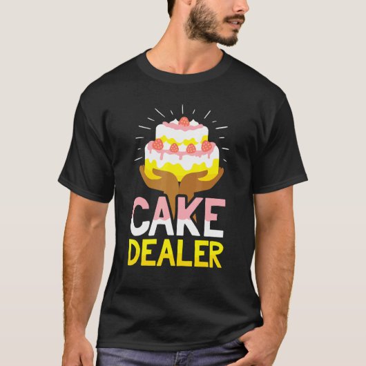 Tortenhändler Bäcker Konditor Torte T-Shirt (Vorderseite)