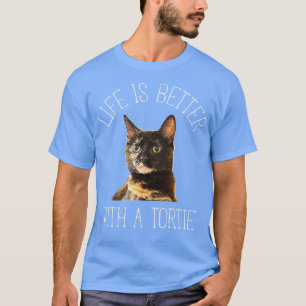 Tortie Cat Life besser mit einer Tortie Cat T-Shirt
