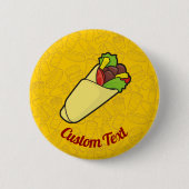 Tortilla Sandwich Wrap Pinback Button (Vorderseite)