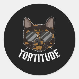 Tortitude Tortie Cat Owner Tortoiseshell Cat Lover Runder Aufkleber