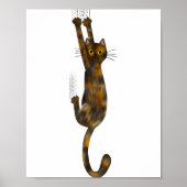 Tortoise Shell Cat Hanging On Funny Tortie Cat  Poster (Vorne)