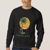 Tortola BVI B.V.I British Virgin Islands Souvenir Sweatshirt (Vorderseite)