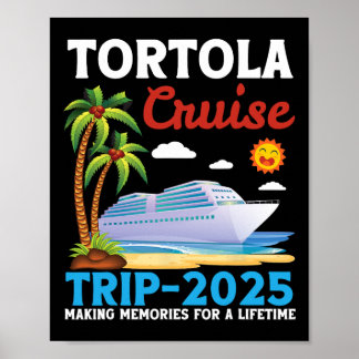 Tortola Kreuzfahrt 2025 Erinnerungen für ein Leben Poster