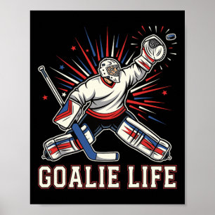 Torwart Leben Eis Lustiger Hockey Torhüter Poster