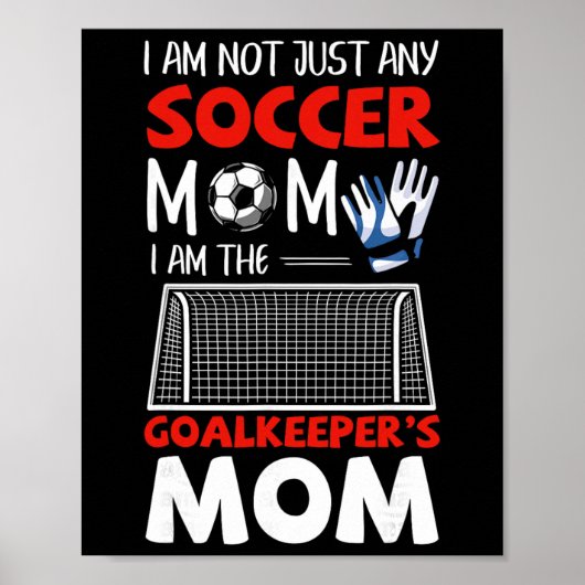 Torwart-Mama Fußball-Torwart-Mütter Poster (Vorne)