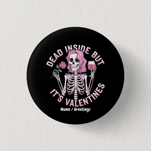 Tot aber es ist Valentinstag Lustig Romantisch  Button (Vorderseite)