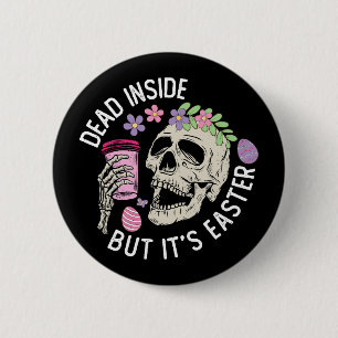 Tot innen aber es ist Ostern Totenkopf Kaffeeeier Button