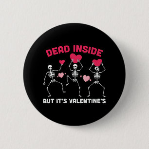 Tot innerlich aber es ist Valentinstag Button