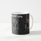 Tot innerlich tot, hebt immer noch Gewichte Kaffeetasse (VorderseiteRechts)