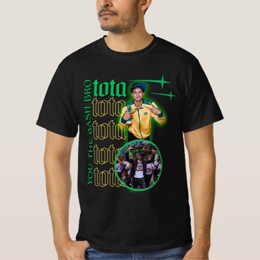 Tota Mc Funny Meme - "You the Bash Bro" Mafiathon3 T-Shirt (Vorderseite)