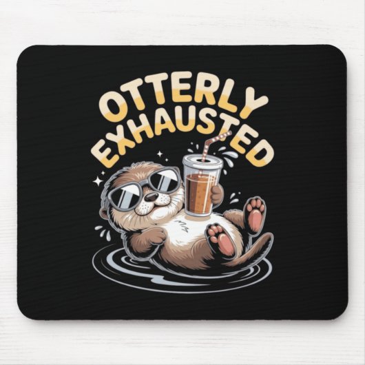 Total erschöpfter lustiger Seeotter mit Eiskaffee Mousepad (Vorne)