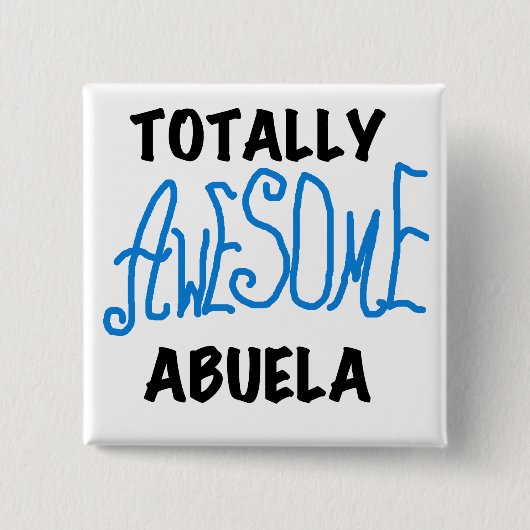 Total fantastische Abuela blaue T-Shirts und Button (Vorderseite)