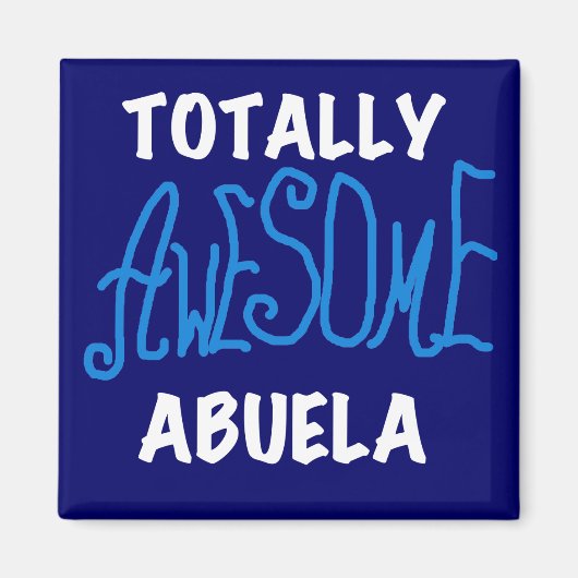 Total fantastische Abuela blaue T-Shirts und Gesch Magnet (Vorne)