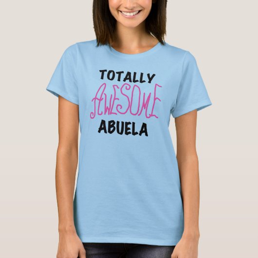 Total fantastische Abuela rosa T-Shirts und (Vorderseite)