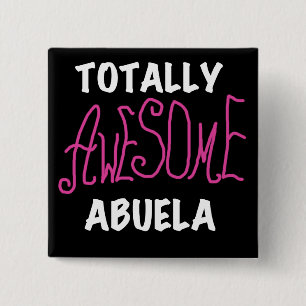 Total fantastische Abuela rosa T - Shirts und Button