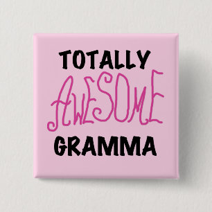 Total fantastische Gramma rosa T-Shirts Geschenke Button