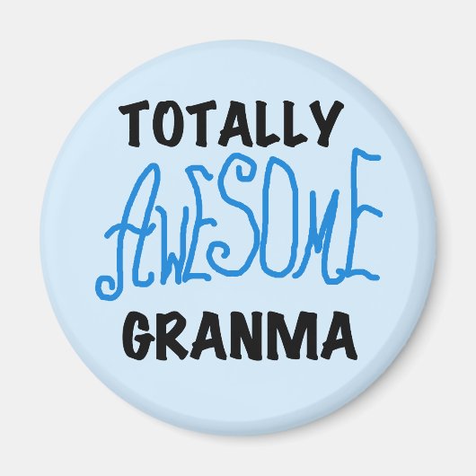 Total fantastische Granma blaue T-Shirts Geschenke Magnet (Vorne)