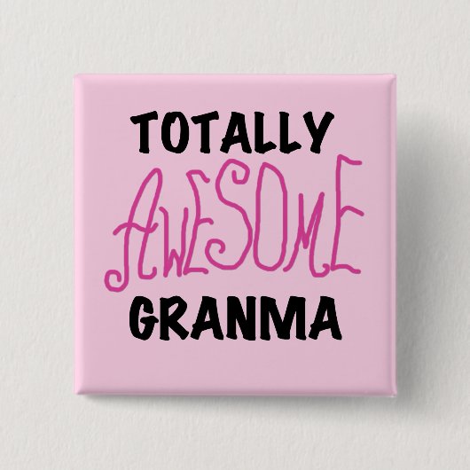 Total fantastische Granma rosa T-Shirts und Button (Vorderseite)