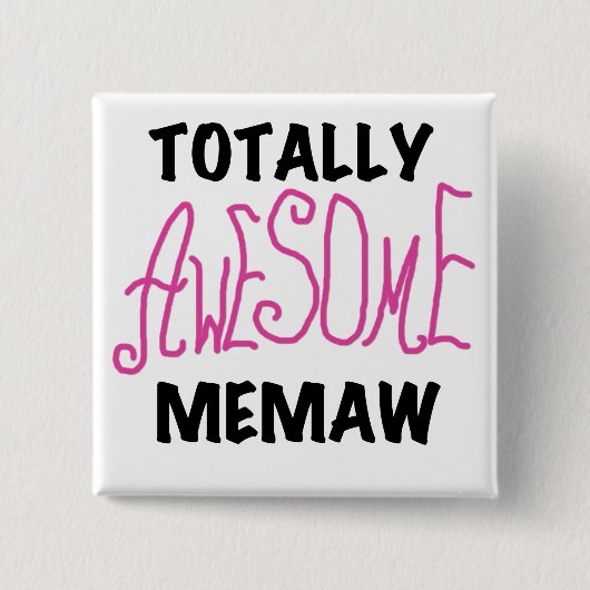 Total fantastische Memaw rosa T-Shirts und Button (Vorderseite)