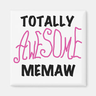 Total fantastische Memaw rosa T-Shirts und Magnet