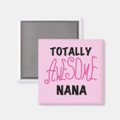 Total fantastische rosa T-Shirts und Geschenke Nan Magnet (Vorderseite/Rückseite)