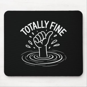 Total fein lustig sarkastisch ertrinkender Daumen  Mousepad