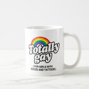 TOTAL GAY FÜR MÄDCHEN MIT TATTOOS -.png Kaffeetasse