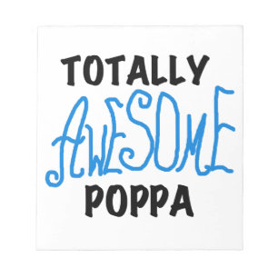 Total großartige Poppa-T-Shirts und Geschenke Notizblock
