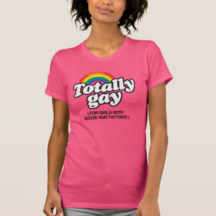 TOTAL HOMOSEXUELL FÜR MÄDCHEN MIT TÄTOWIERUNGEN T-Shirt