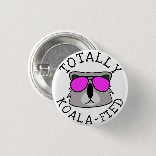 Total Koalafied Button (Vorne & Hinten)