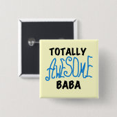 Total Phantastisch Baba Tshirts und Geschenke Button (Vorne & Hinten)