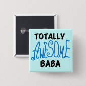 Total Phantastisch Baba Tshirts und Geschenke Button (Vorne & Hinten)