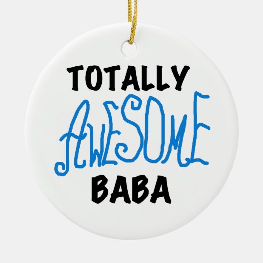Total Phantastisch Baba Tshirts und Geschenke Keramik Ornament (Vorne)